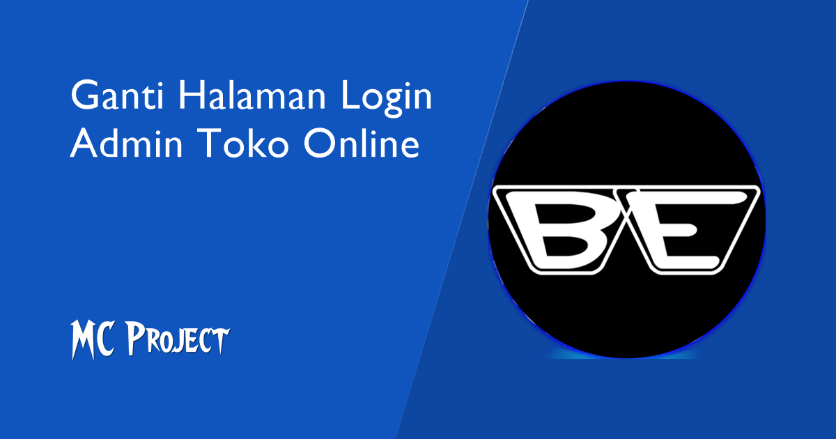 Mengganti Halaman Login Admin Toko Online Blackexpo